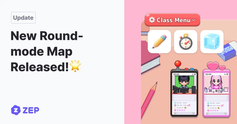 Easier Student Management in Class! & New Round-based Map Released! 