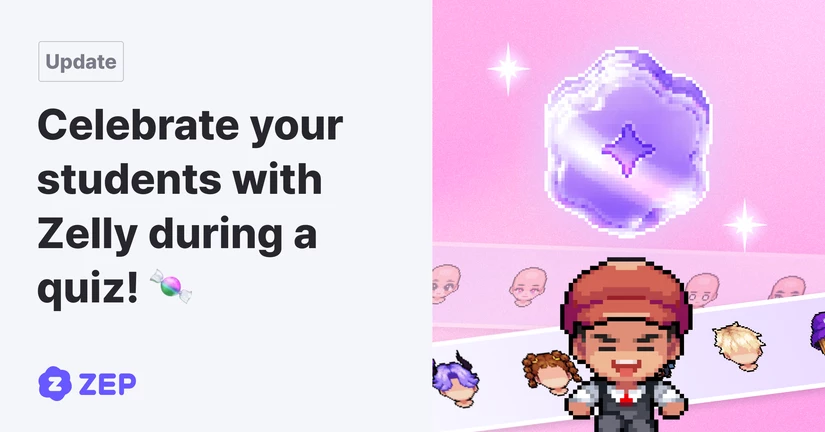 Celebrate your students with Free Zelly during a quiz! 🍬